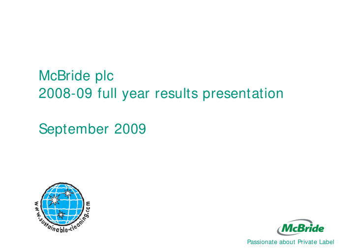 mcbride plc 2008 09 full year results presentation