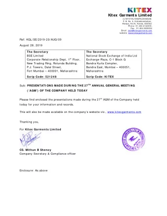 Kitex Garments Limited  (L18101KL1992PLC006528)  P. B. No. 5, Kizhakkambalam,  Alwaye, Kochi,