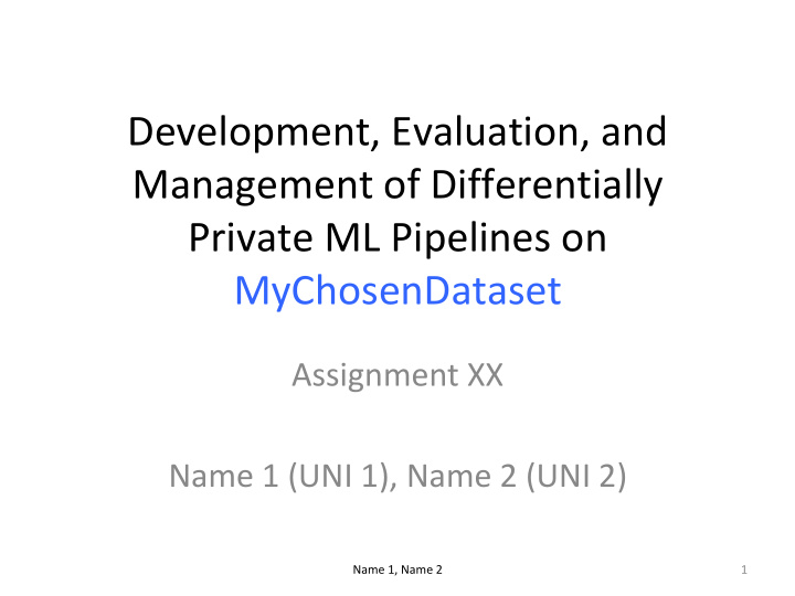 development evaluation and management of differentially
