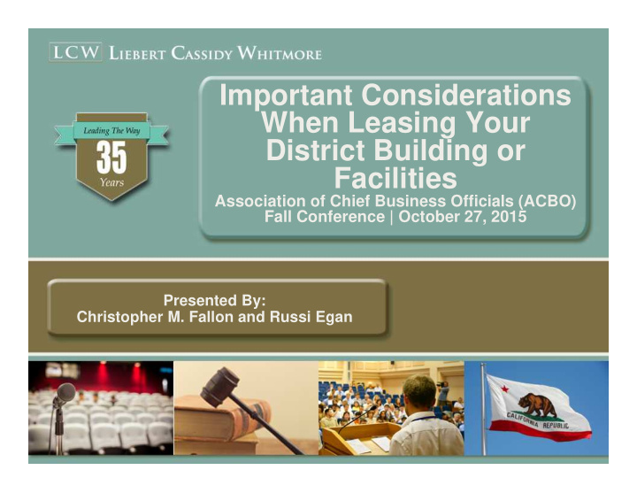 important considerations when leasing your district
