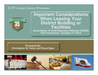 Important Considerations  When Leasing Your  District Building or  Facilities  Association of Chief