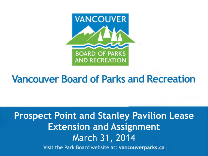 prospect point and stanley pavilion lease