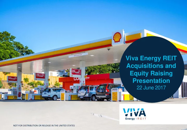 viva energy reit acquisitions and equity raising
