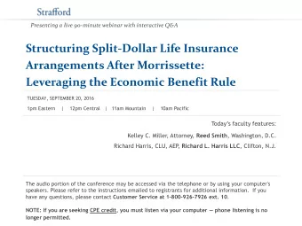 Structuring Split-Dollar Life Insurance  Arrangements After Morrissette: Leveraging the Economic