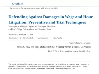 Defending Against Damages in Wage and Hour  Litigation: Preventive and Trial Techniques  Strategies