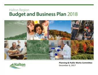 Planning &amp; Public Works Committee December 6, 2017  1  Budget Process  Council Information