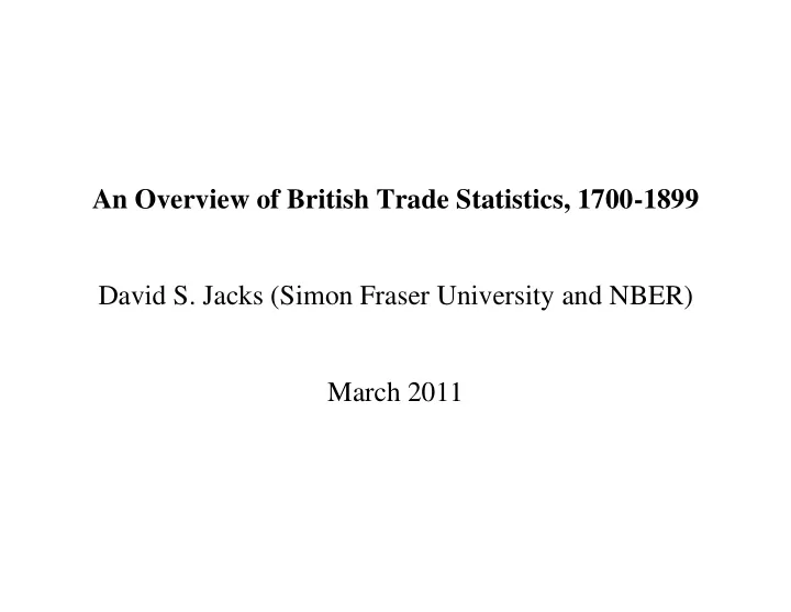 an overview of british trade statistics 1700 1899 david s