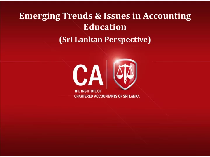 emerging trends issues in accounting education