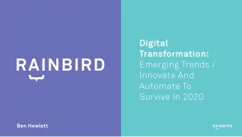 Digital  Transformation:  Emerging Trends /  Innovate And  Automate To  Survive In 2020  Ben