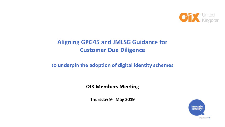 aligning gpg45 and jmlsg guidance for customer due
