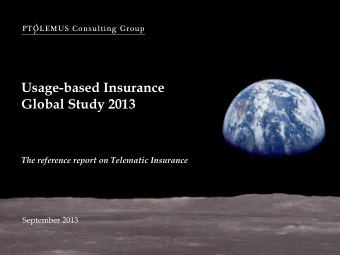 Usage-based Insurance  Global Study 2013  The reference report on Telematic Insurance  September