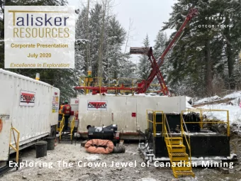 Exploring The Crown Jewel of Canadian Mining  Forward Looking Statements  Certain statements in