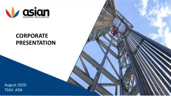 PRESENTATION  August 2020  TSXV: ASN  Disclaimer This presentation (Presentation) is being