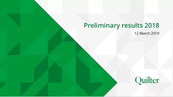 Preliminary results 2018  12 March 2019  Disclaimer  This presentation should be read in