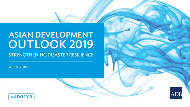 1 asian development outlook 2019