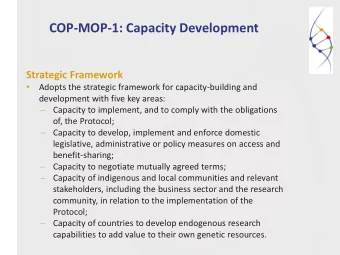 COP-MOP-1: Capacity Development  Strategic Framework    Adopts the strategic framework for