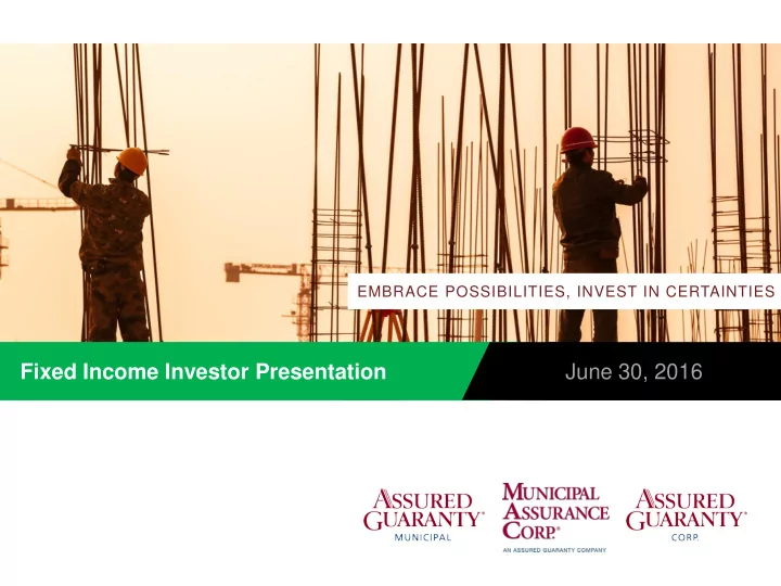 june 30 2016 fixed income investor presentation table of