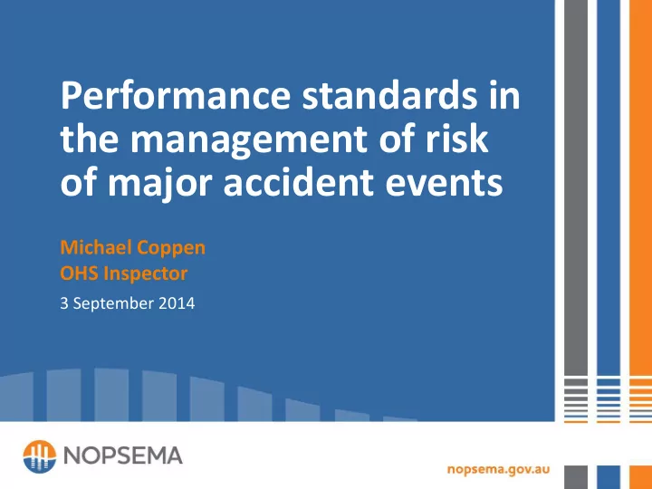 performance standards in the management of risk of major