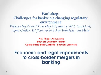 banking  1  Also due to the aftermaths of the Financial Crisis,  cross-border M&amp;As and