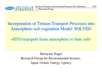 Incorporation of Tritium Transport Processes into  Incorporation of Tritium Transport Processes