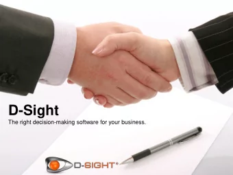 D-Sight  The right decision-making software for your business.  Index  Content Overview  1  Who