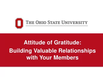 Attitude of Gratitude:  Building Valuable Relationships  with Your Members  SYMPOSIUM 2019  Jade