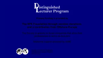 Outline  SPE Talent Council survey  results  Workforce of the future largely  people in dual