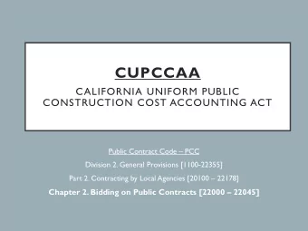 CUPCCAA  CALIFORNIA UNIFORM PUBLIC  CONSTRUCTION COST ACCOUNTING ACT  Public Contract Code  PCC