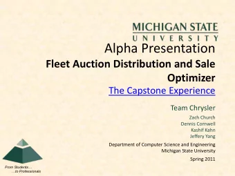 Alpha Presentation  Fleet Auction Distribution and Sale  Optimizer  The Capstone Experience  Team