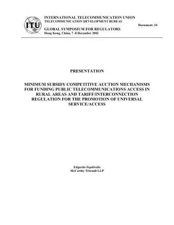 PRESENTATION  MINIMUM SUBSIDY COMPETITIVE AUCTION MECHANISMS  FOR FUNDING PUBLIC TELECOMMUNICATIONS