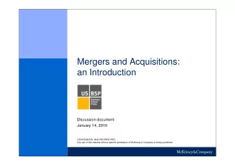 Mergers and Acquisitions:  an Introduction  Discussion document  January 14, 2010  CONFIDENTIAL AND