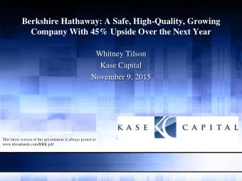 Berkshire Hathaway: A Safe, High-Quality, Growing  Company With 45% Upside Over the Next Year