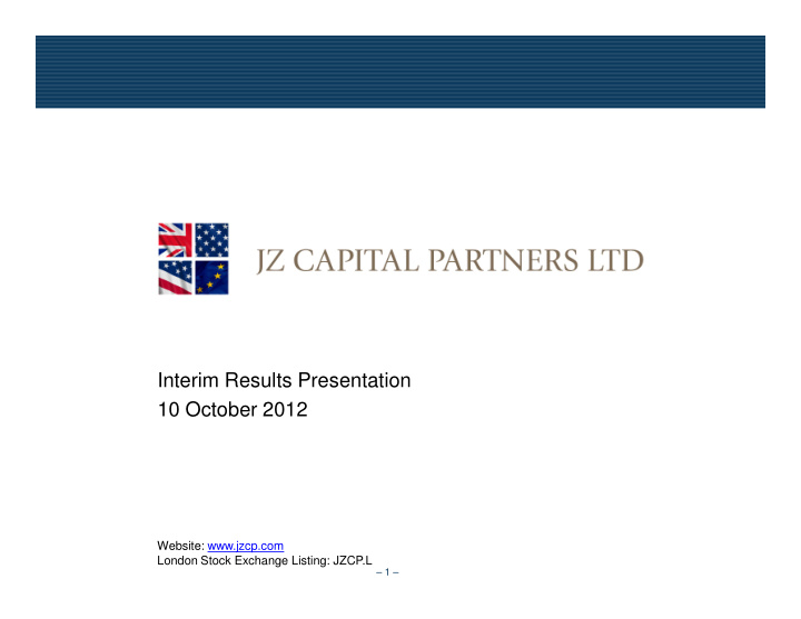 interim results presentation 10 october 2012