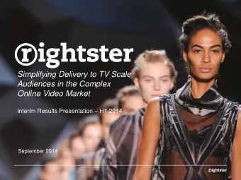 Online Video Market Interim Results Presentation  H1 2014  September 2014  Summary  Market