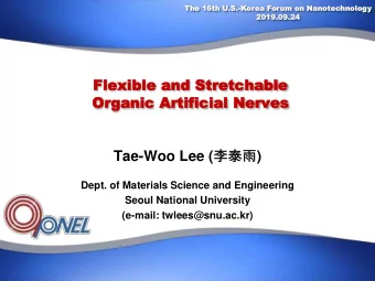 Flexible  Flex  ible an  and Str  d Stret  etch  chab  able  le  Organ  Org  anic  ic Ar  Artifi