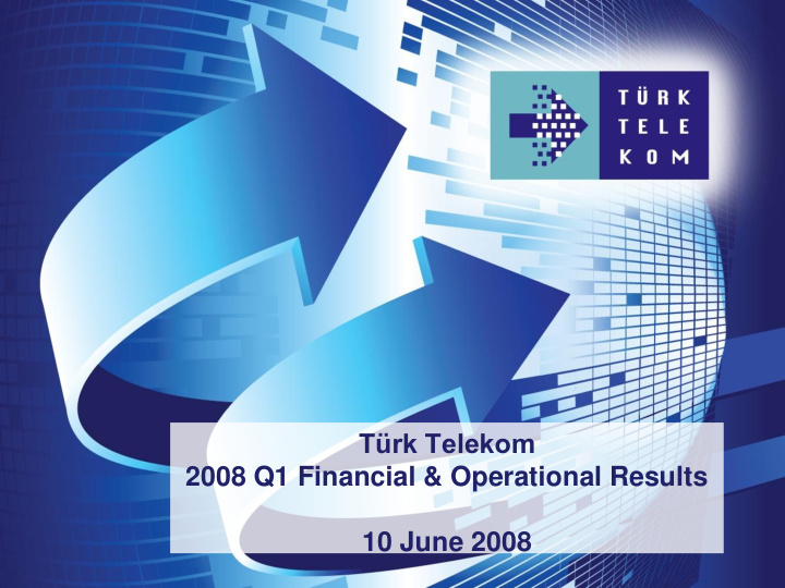 2008 q1 financial operational results