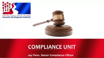 COMPLIANCE UNIT  Joy Penn, Senior Compliance Officer  FUNCTIONS  To ensure the integrity of the
