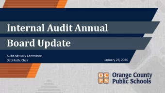 Internal Audit Annual  Board Update  Audit Advisory Committee  January 28, 2020  Debi Roth, Chair
