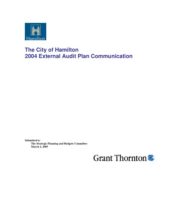 The City of Hamilton 2004 External Audit Plan Communication  Submitted to  The Strategic Planning