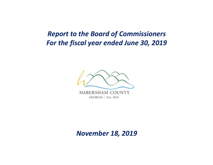 report to the board of commissioners for the fiscal year