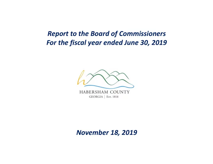 report to the board of commissioners for the fiscal year