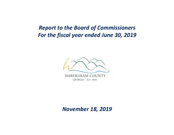 Report to the Board of Commissioners  For the fiscal year ended June 30, 2019  November 18, 2019