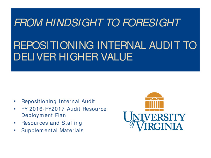 from hindsight to foresight repositioning internal audit