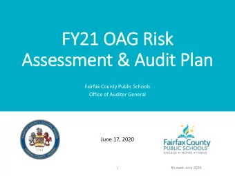 FY21 OAG Risk  Assessment &amp; Audit Plan  Fairfax County Public Schools  Office of Auditor