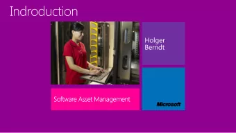 Help us  SAM is a global industry standard  ISO/IEC 19770-1  Endorsed by Microsoft and