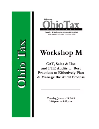 Workshop M  CAT, Sales &amp; Use  and PTE Audits  Best  Practices to Effectively Plan  &amp;