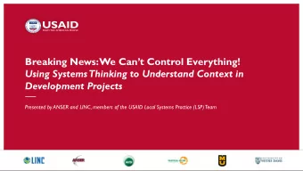 Breaking News: We Cant Control Everything!  Using Systems Thinking to Understand Context in
