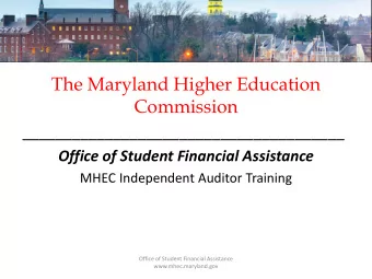 The Maryland Higher Education  Commission  _______________________________________ Office of