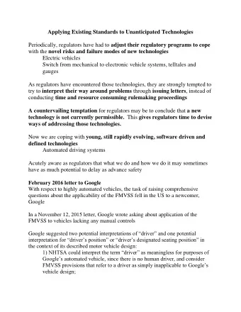 Applying Existing Standards to Unanticipated Technologies Periodically, regulators have had to