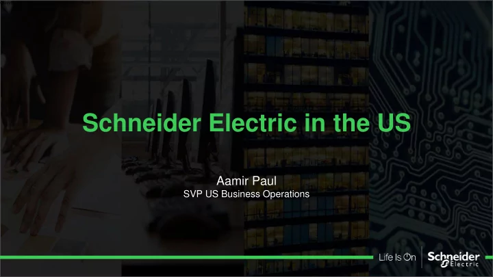 schneider electric in the us